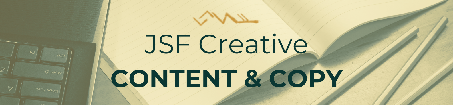 JSF Creative Content & Copy Banner